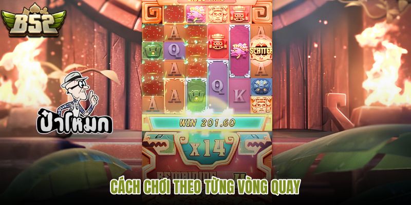 cach-choi-theo-tung-vong-quay