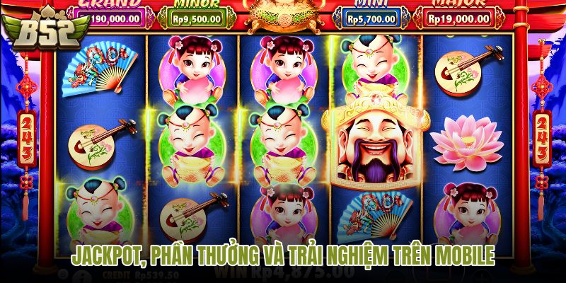jackpot-phan-thuong-va-trai-nghiem-tren-mobile