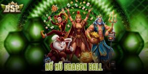 nổ hũ dragon ball