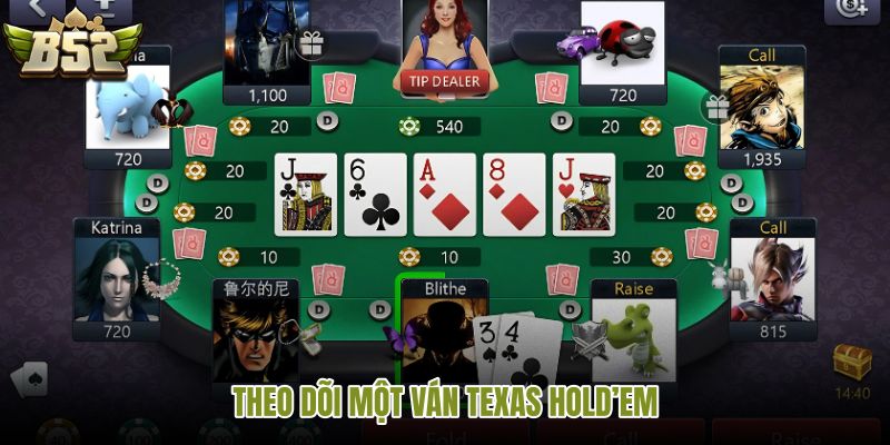 theo-doi-mot-van-texas-holdem